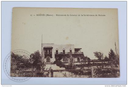 Old Postcard Maroc: Meknes - Habitation du General de la Subdivision de Meknes