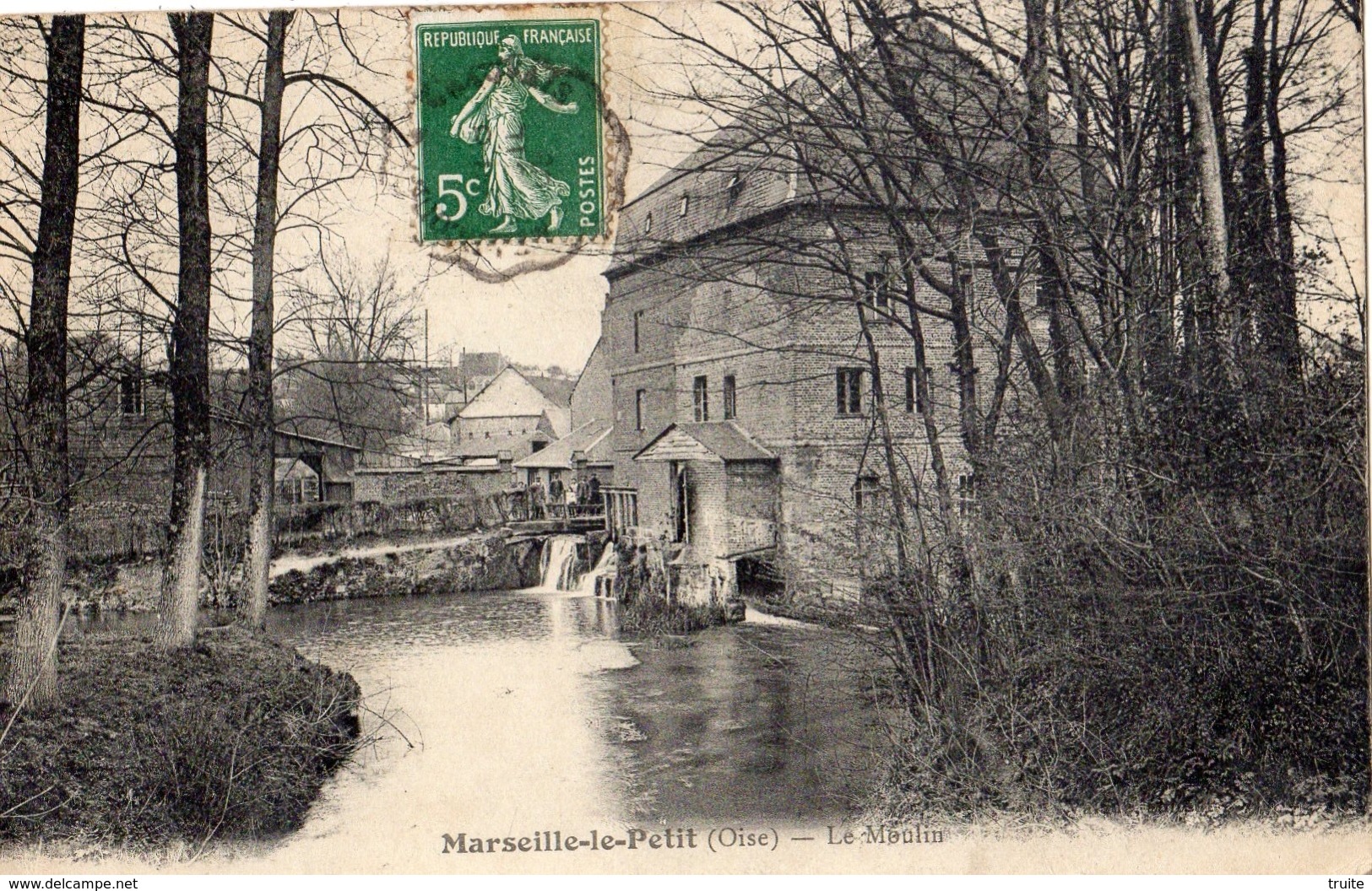 MARSEILLE-EN-BEAUVAISIS (MARSEILLE-LE-PETIT) LE MOULIN