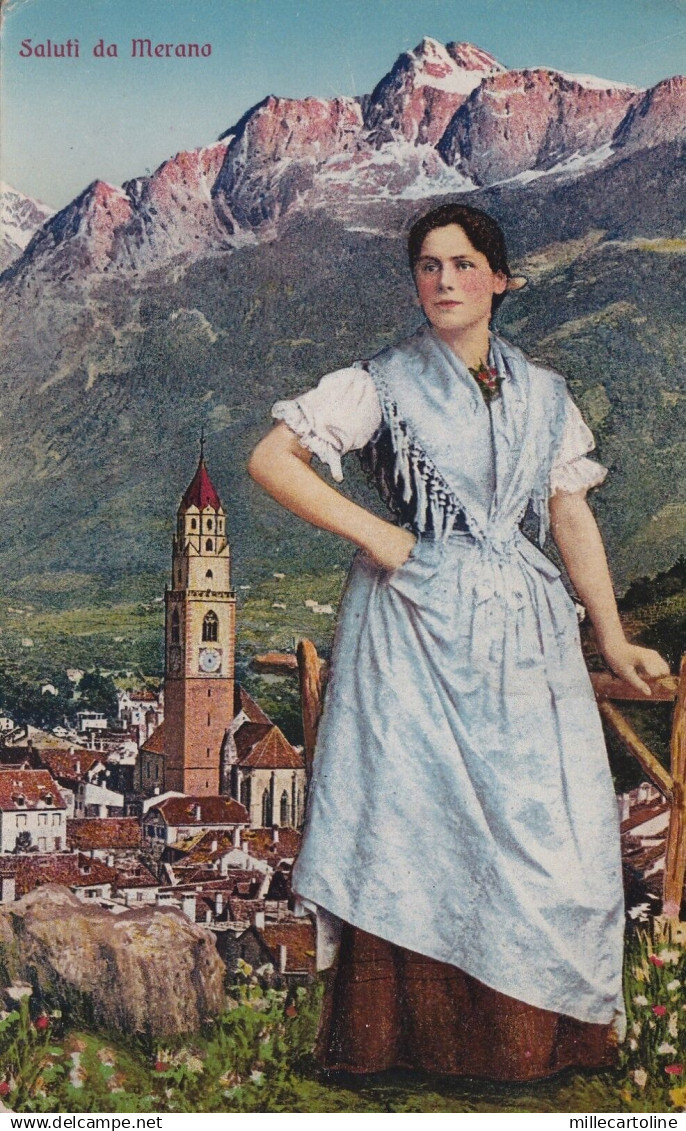 # MERANO: SALUTI DA - E COSTUME DI MERANO