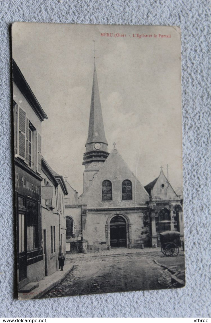 Méru, l'église et le portail (2), Oise 60