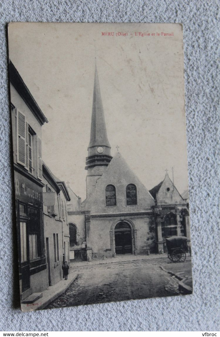 Méru, l'église et le portail, Oise 60