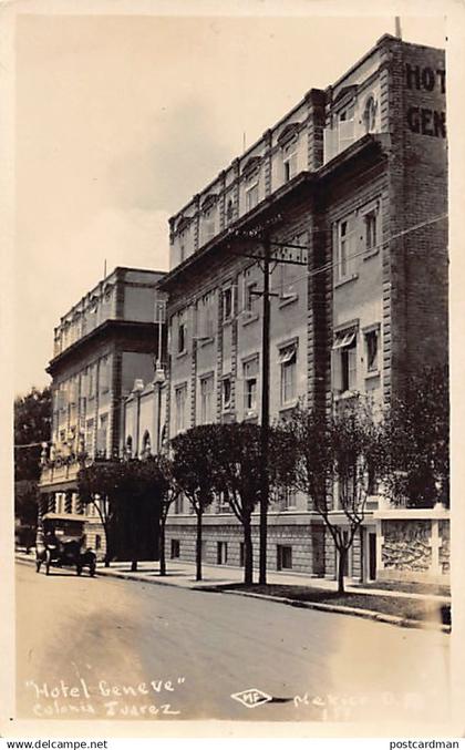 Ciudad México - Hotel Genève, Colonia Juarez - REAL PHOTO - FOTO POSTAL - Ed. F. Martin