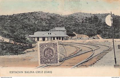 México - SALINA CRUZ (Oax.) - Estacion - Ed. desconocido