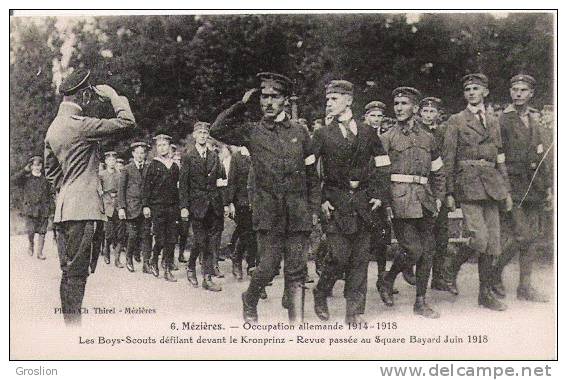 MEZIERES 6 OCCUPATION ALLEMANDE 1914 1918 LES BOYS SCOUTS DEFILANT DEVANT LE KONPRINZ