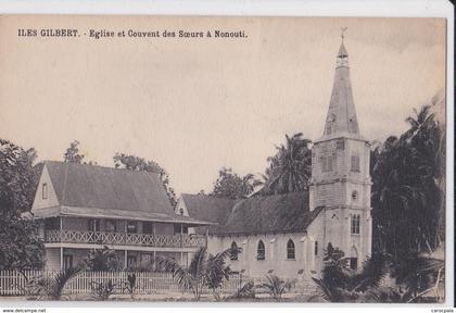 carte 1915 ILES GILBERT / EGLISE ET COUVENT DES SOEURS A NONOUTI