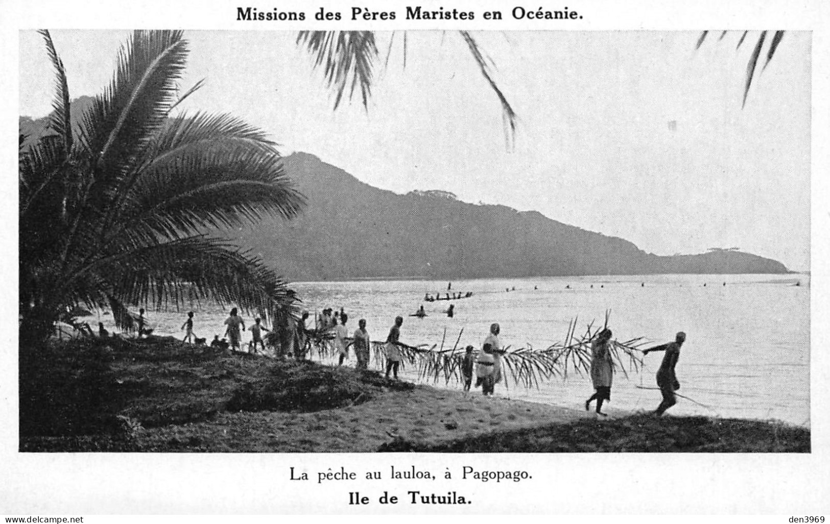 Missions des Pères Maristes en Océanie - Samoa Américaine - Ile de TUTUILA - La pêche au laulao à Pagopago