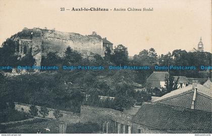 R018929 Auxi le Chateau. Ancien Chateau Feodal. Catala Freres. No 23