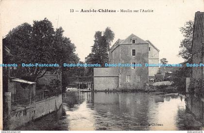 R182614 Auxi le Chateau. Moulin sur lAuthie. J. Vasseur. Catala