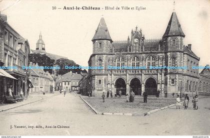 R183121 Auxi le Chateau. Hotel de Ville et Eglise