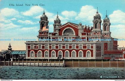R190507 Ellis Island. New York City. Irving Underhill. N. Y. Manhattan Post Card