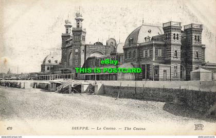 R597838 470. Dieppe. Le Casino. Casino. ND. Phot. Anciens Etab. Neurdein