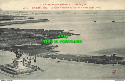 R602128 La Basse Normandie Pittoresque. 4062. Cherbourg. La Place Napoleon et vu