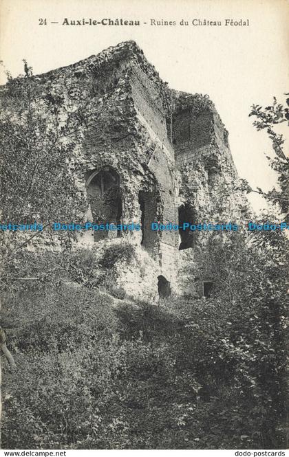 R650184 Auxi le Chateau. Ruines du Chateau Feodal. Catala Freres