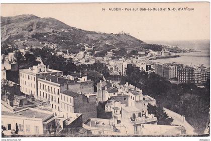 ALGERI - ALGER - ALGERIA - ALGERIE - VUE SUR BAB EL OUED ET N.D. D'AFRIQUE-54838