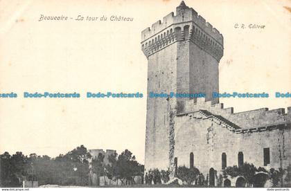 R136663 Beaucaire. La tour du Chateau. C. R. Editeur