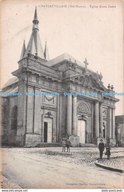 R493658 Chateauvillain Hte Marne Eglise Notre Dame Jacquemin Charles Reunies de