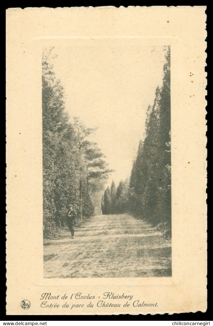 * MONT DE L'ENCLUS - KLUISBERG - KLUISBERGEN - Entrée du Parc du Château de Calmont - Animée - Edit. NELS DAMIENS