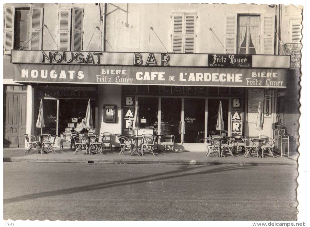 MONTELIMAR CAFE DE L'ARDECHE (CARTE PHOTO)