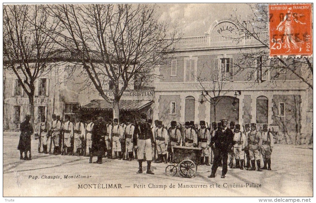 MONTELIMAR PETIT CHAMP DE MANOEUVRE ET LE CIMENA PALACE