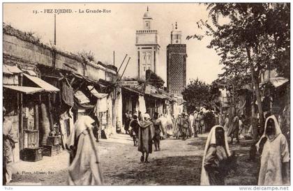 FEZ FES FEZ-DJEDID LA GRANDE-RUE TRES ANIMEE