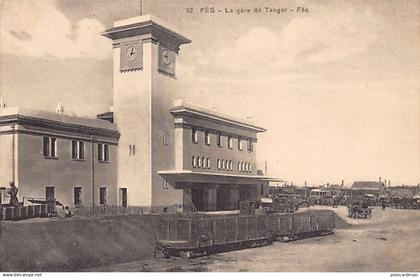 Maroc - FEZ Fès - La Gare de Tanger-Fès - Ed. Léon Suavet 92