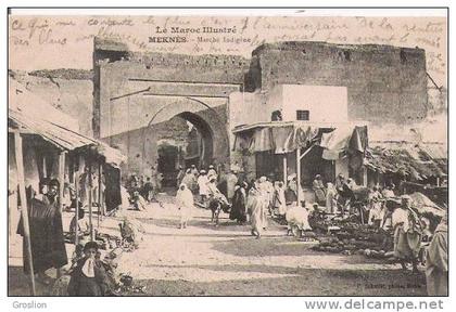 MEKNES MARCHE INDIGENE 1912 (BELLE ANIMATION)