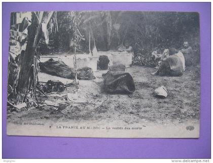 CPA   Maroc  "La France au Maroc " - " La Veillée des morts "