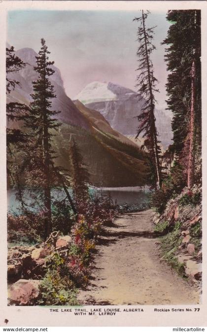 * CANADA - Alberta, The Lake Trail, Lake Louise with Mt.Lefroy 1937 Italian Mail