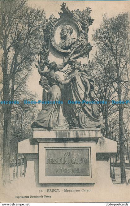 R027826 Nancy. Monument Carnot. Reunies de Nancy. No 30. 1916