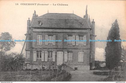 R362514 14 Oisemont Somme Le Chateau Phototypie Desaix