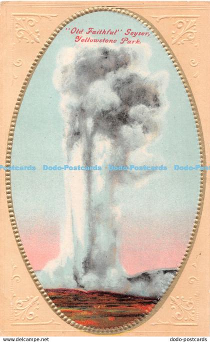 R431060 Old Faithful Geyser Yellowstone Park Post Card