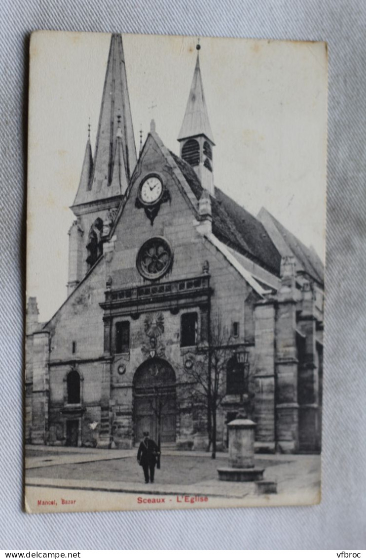 N17, Cpa 1911, Sceaux, l'église, Hauts de Seine 92