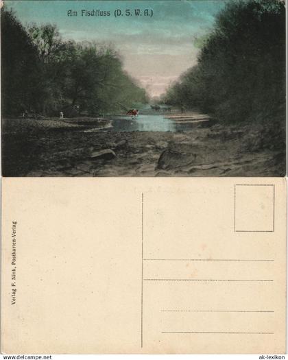 Postcard .Namibia Am Fischfluss DSWA Kolonie Namibia Africa 1911