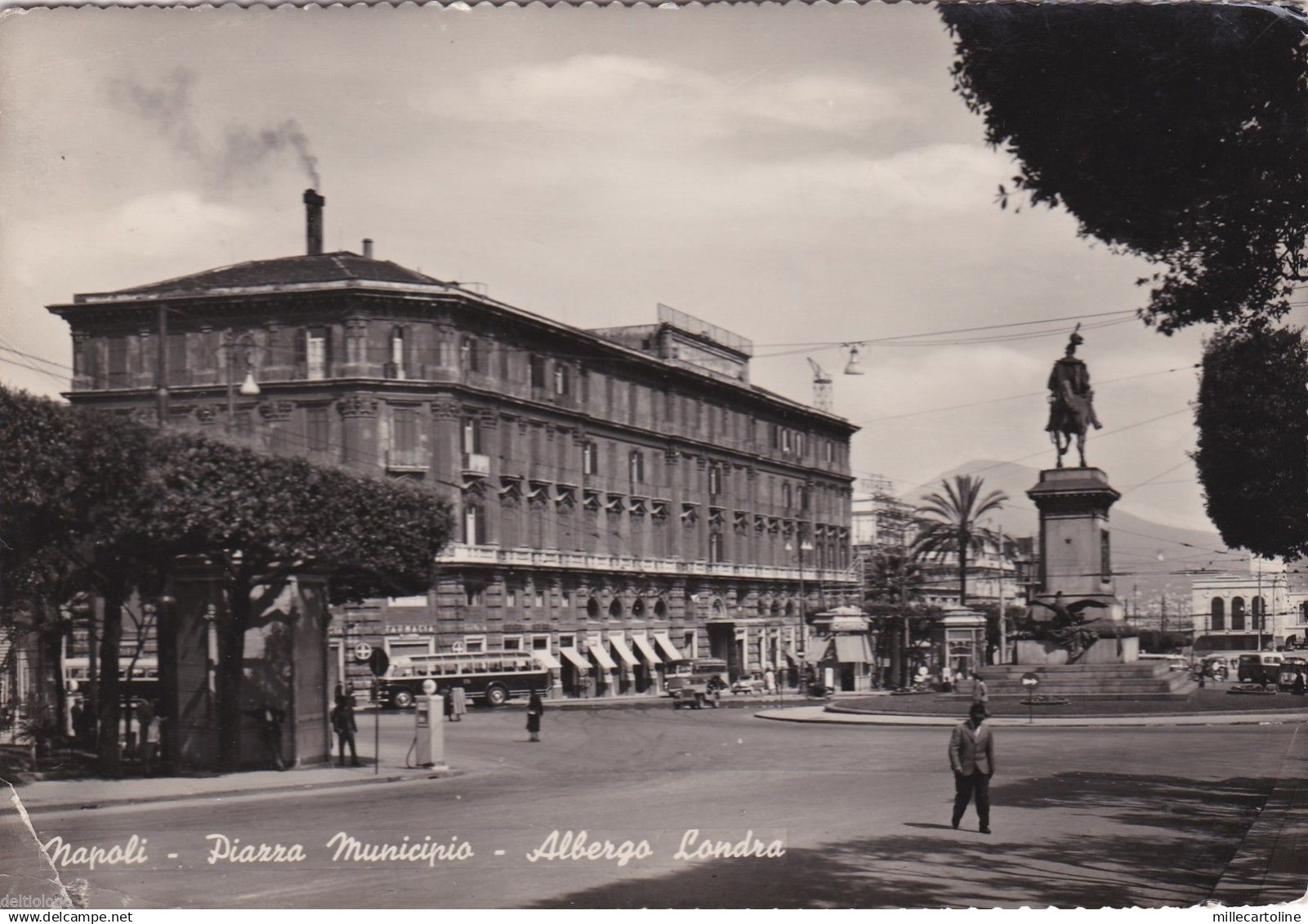 # NAPOLI: PIAZZA MUNICIPIO - ALBERGO LONDRA