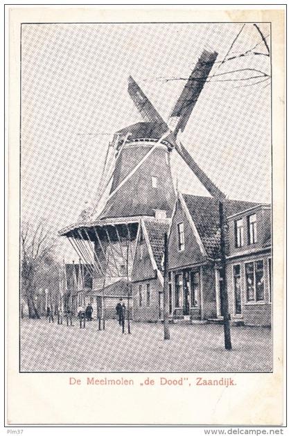 ZAANDIJK - De Meelmolen "De Dood"