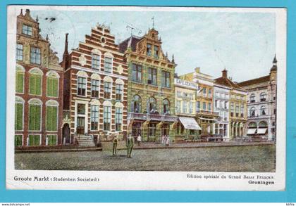 NEDERLAND prentbriefkaart Groote Markt - Studenten Sociëteit 1906 Groningen - Dokkum