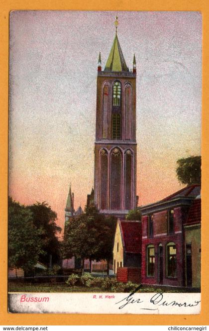 Bussum - R. K. Kerk - SCHAEFERS - 1906 - Oblit. Bussum vers Leeuwarden - F 14