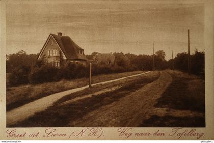 Laren (NH) Weg naar Den Tafelberg  19?? Nauta