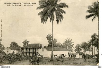 CPA GUINEE FRANCAISE. KONAKRY. LA MISSION 1906 - Guinée Française - 1906