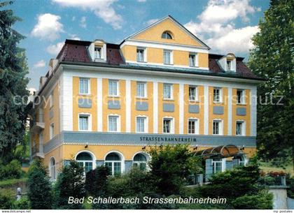 73049172 Bad Schallerbach Strassenbahnerheim Bad Schallerbach