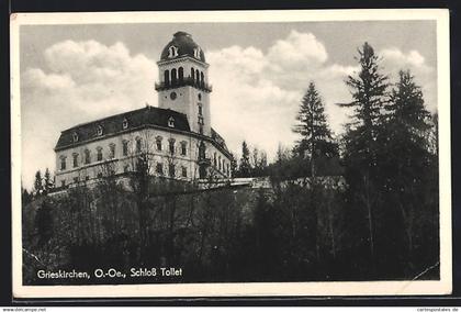 AK Grieskirchen /Oberösterreich, Schloss Tollet