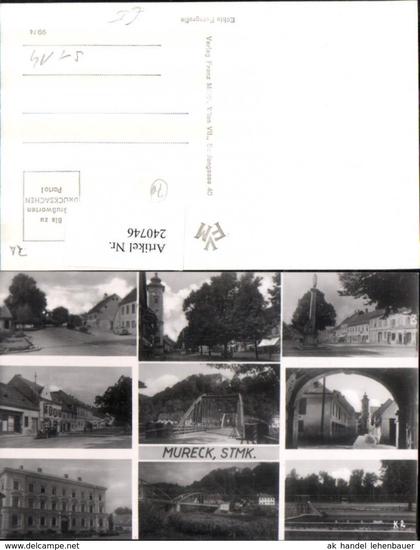 240746,Mureck Straßenansichten Brücke Freibad Denkmal Mehrbildkarte