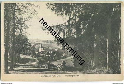 Gallspach - Pfarrergraben - Verlag Richard Krill Grieskirchen-Moos