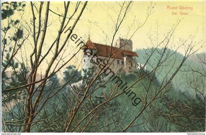 Ruine Gösting bei Graz - Verlag L. Strohschneider Graz 1908 gel. 1910