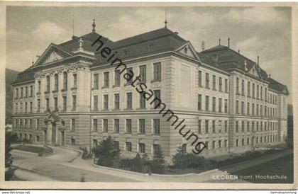 Leoben - mont. Hochschule - Foto-AK - Verlag Karl Krall Leoben 1925 gel. 1931