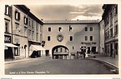 Österreich - Spittal an der Drau (K) Kärnten Hauptplatz - Tor - Terrassen-Café - Friseur E. Matschy