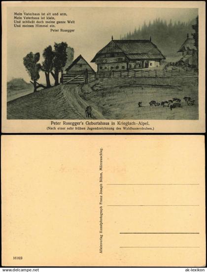 Krieglach Peter Rosegger's Geburtshaus in Krieglach - Alpel. 1923