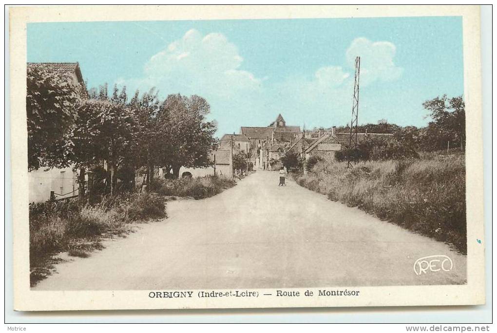 ORBIGNY  - Route de montrésor.