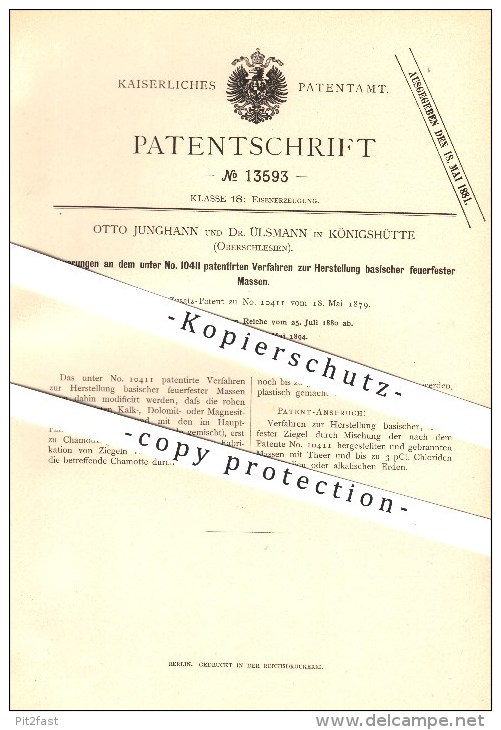 original Patent - O. Junghann & Dr. Ülsmann in Königshütte / Chorzów , 1880 , Herstellung basischer feuerfester Massen !