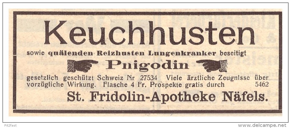 original Werbung / Reklame - 1911 - St. Fridolin - Apotheke in Näfels , Pnigodin gegen Keuchhusten !!!